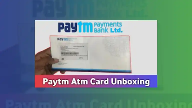 Paytm Payment Bank ATM Card Unboxing And Review