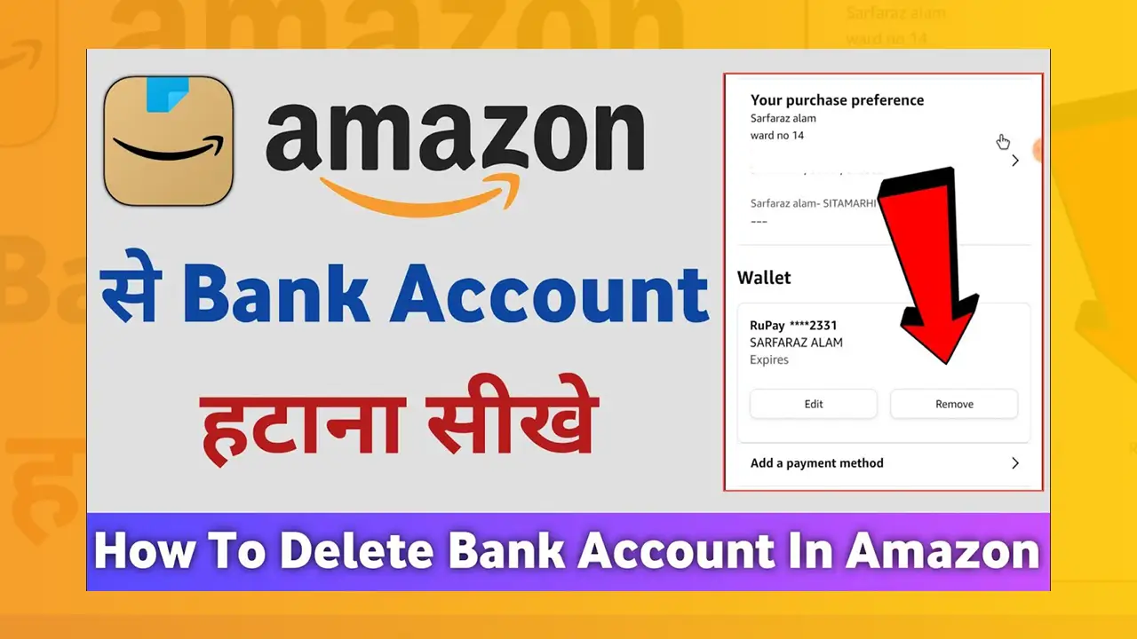 Amazon Se Bank Account Kaise Delete Kare